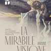 La Mirabile Visione. Dante al Bargello