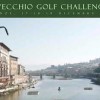 Ponte Vecchio Golf Challenge